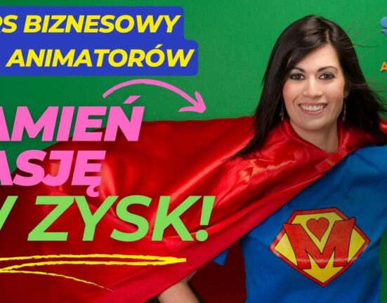 Kurs Biznesowy dla Animatorów