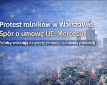 Grafika informacyjna: „Protest rolników w Warszawie. Spór o umowę UE–Mercosur” na tle panoramy Warszawy i symboliki Unii Europejskiej.
