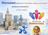 Warszawa – szkolenie „Animator Zabaw dla Dzieci” Akademii Animatora® – grafika okładkowa z Pałacem Kultury, balonowym pieskiem i bańkami (10.02.2026)