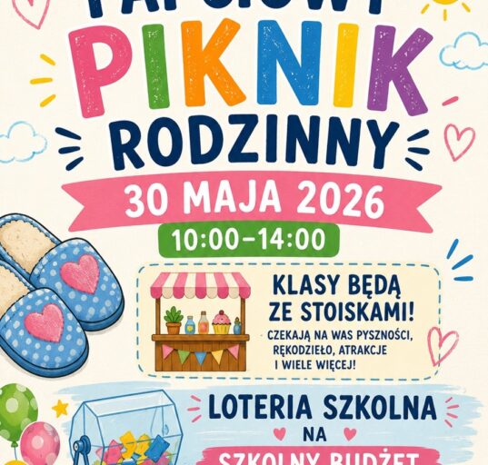 Plakat Papciowego Pikniku Rodzinnego w Szkole Podstawowej im. Papcia Chmiela na Białołęce — 30 maja 2026, godz. 10:00–14:00