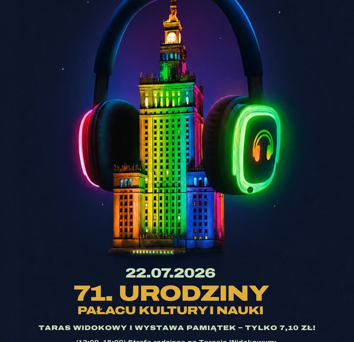 Plakat promocyjny 71. urodzin Pałacu Kultury i Nauki w Warszawie
