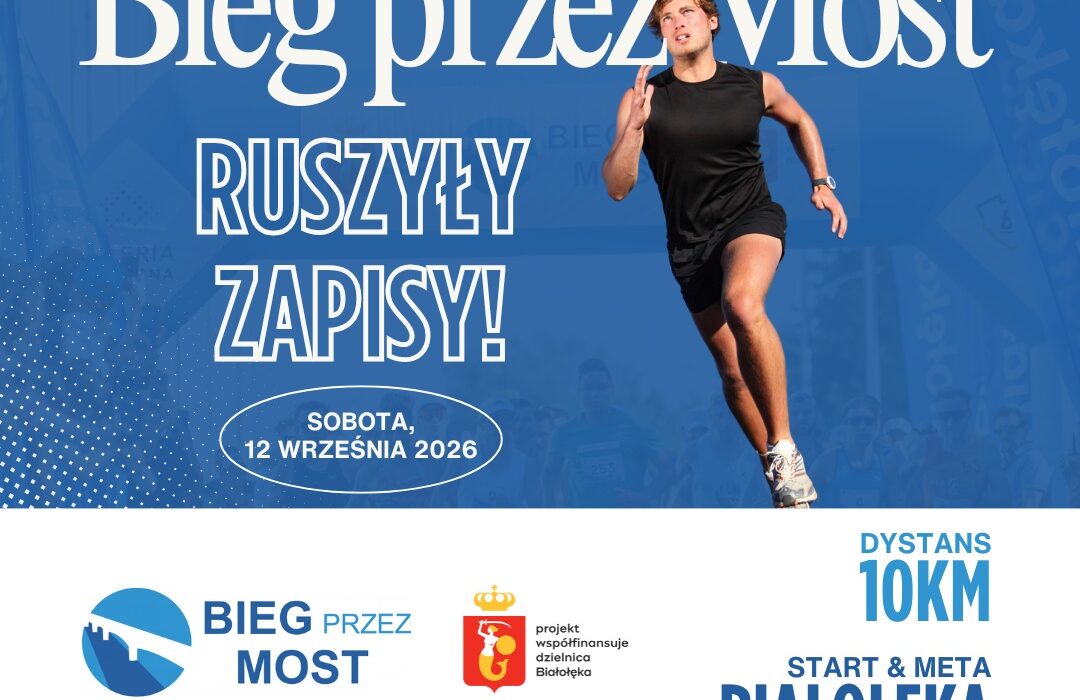 Plakat Biegu przez Most 2026 - ruszyły zapisy, 12 września na Białołęce