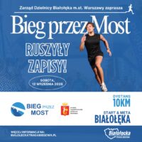Plakat Biegu przez Most 2026 - ruszyły zapisy, 12 września na Białołęce