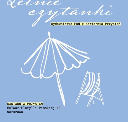 Plakat wydarzenia Letnie Czytanki PWN w Kawiarni Przystań w Warszawie