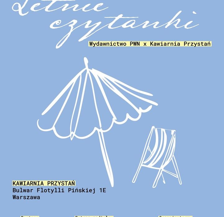 Plakat wydarzenia Letnie Czytanki PWN w Kawiarni Przystań w Warszawie
