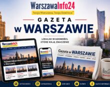Gazeta w Warszawie - WarszawaInfo24, lokalny portal informacyjny dla stolicy