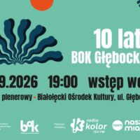 Plakat jubileuszu 10-lecia BOK Głębocka 66 w Warszawie - koncert plenerowy 13 września