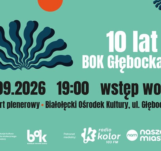 Plakat jubileuszu 10-lecia BOK Głębocka 66 w Warszawie - koncert plenerowy 13 września